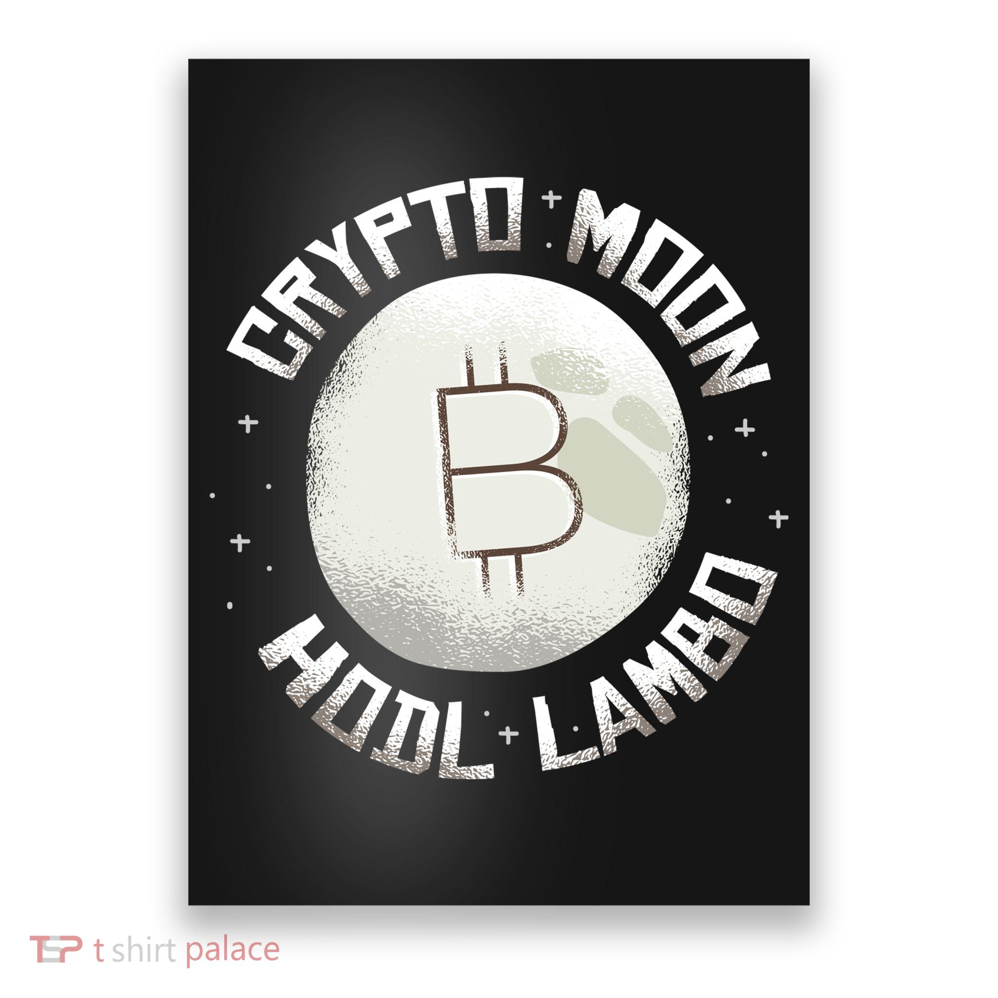 Bitcoin to the Moon Hodl Lambo Crypto Currency Poster