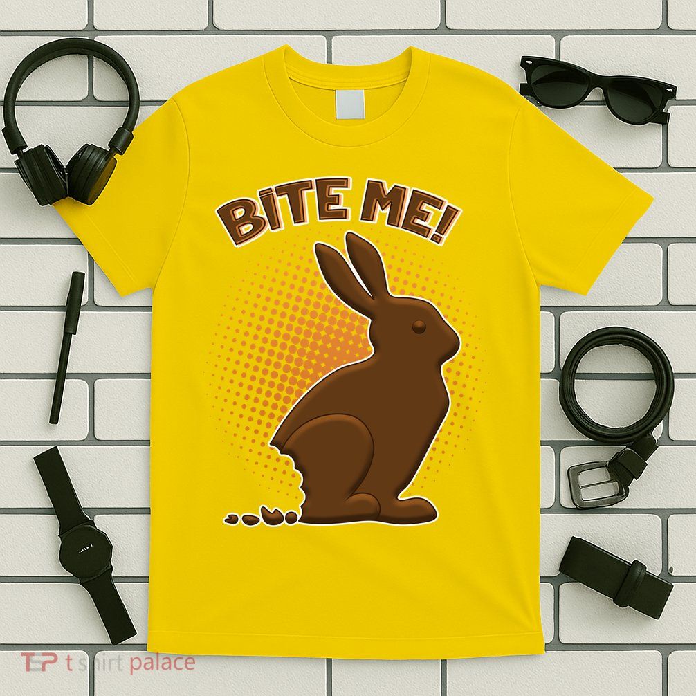 Bite Me! Chocolate Easter Bunny T-Shirt