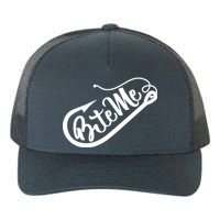 Bite Me Fish Hook Funny Fishing Yupoong Adult 5-Panel Trucker Hat