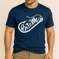 Bite Me Fish Hook Funny Fishing Cooling Performance Crew T-Shirt