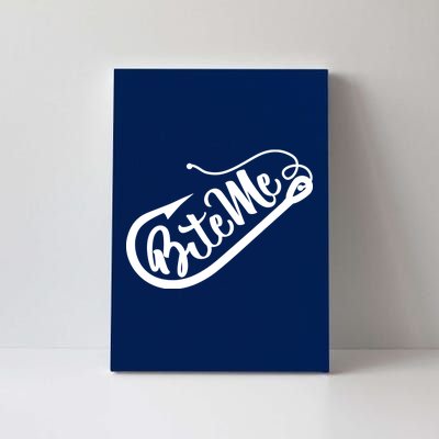 Bite Me Fish Hook Funny Fishing Canvas