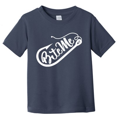 Bite Me Fish Hook Funny Fishing Toddler T-Shirt