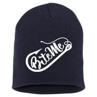 Bite Me Fish Hook Funny Fishing Short Acrylic Beanie