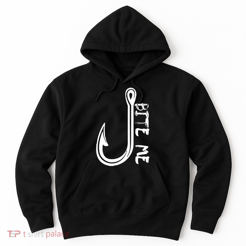 Bite Me Fishing Hook Hoodie