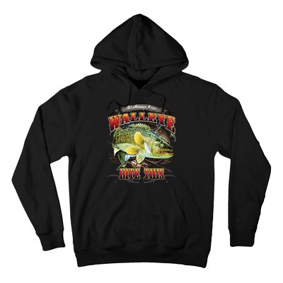 Bite This Walleye Fishing Hoodie