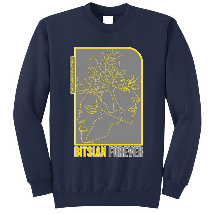 Bitsian Forever We Stand For Nature Sweatshirt