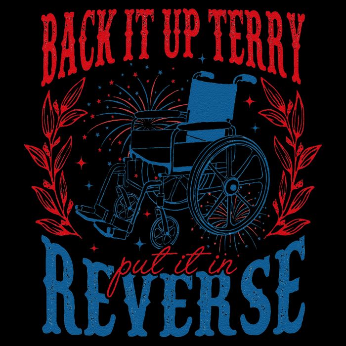 Back It Up Terry Put It In Reverse Firework 4th Of July Flat Bill Trucker Hat