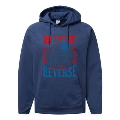 Back It Up Terry Put It In Reverse Firework 4th Of July Performance Fleece Hoodie