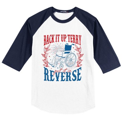 Back It Up Terry Put It In Reverse Firework 4th Of July Baseball Sleeve Shirt