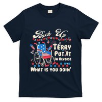 Back It Up Terry Put It In Reverse What Is You Doin 4th July T-Shirt