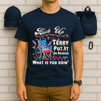 Back It Up Terry Put It In Reverse What Is You Doin 4th July T-Shirt