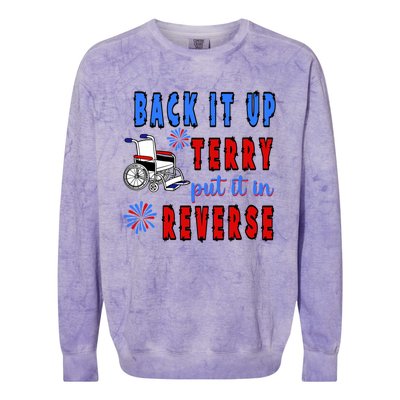 Back It Up Terry Put It In Reverse Gift Colorblast Crewneck Sweatshirt