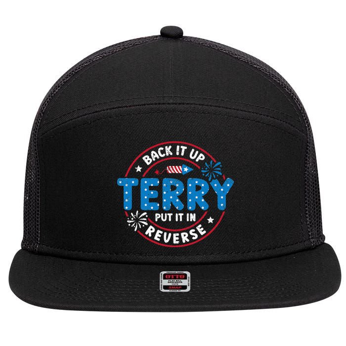 Back It Up Terry Put It In Reverse Funny 4th Of July 7 Panel Mesh Trucker Snapback Hat