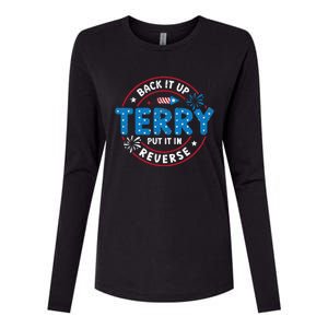 Back It Up Terry Put It In Reverse Funny 4th Of July Womens Cotton Relaxed Long Sleeve T-Shirt