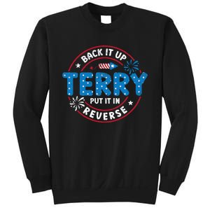 Back It Up Terry Put It In Reverse Funny 4th Of July Sweatshirt