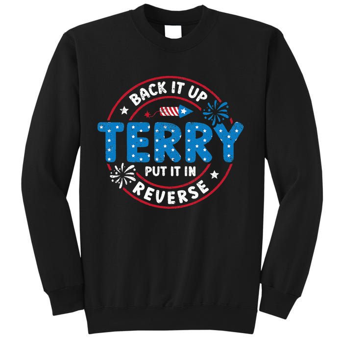 Back It Up Terry Put It In Reverse Funny 4th Of July Sweatshirt