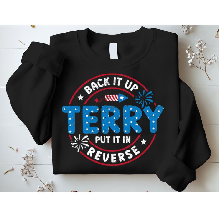Back It Up Terry Put It In Reverse Funny 4th Of July Sweatshirt