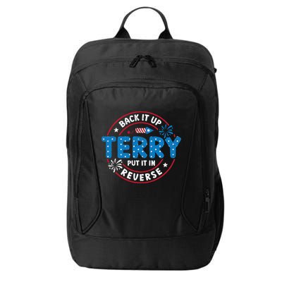 Back It Up Terry Put It In Reverse Funny 4th Of July City Backpack