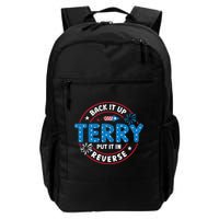 Back It Up Terry Put It In Reverse Funny 4th Of July Backpack