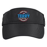 Back It Up Terry Put It In Reverse Funny 4th Of July Adult Drive Performance Visor