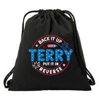 Back It Up Terry Put It In Reverse Funny 4th Of July Drawstring Bag