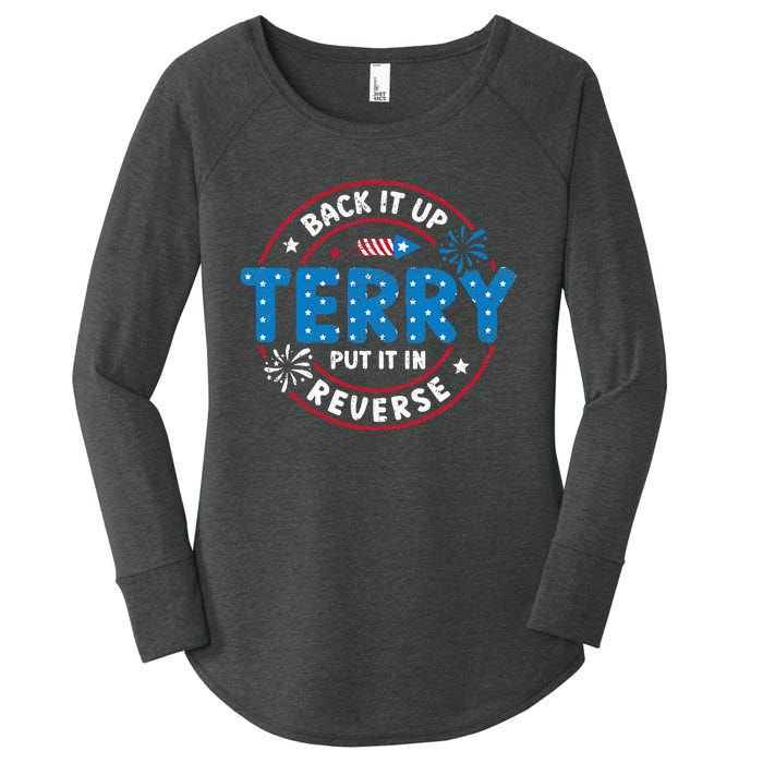 Back It Up Terry Put It In Reverse Funny 4th Of July Women's Perfect Tri Tunic Long Sleeve Shirt