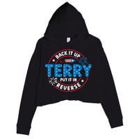 Back It Up Terry Put It In Reverse Funny 4th Of July Crop Fleece Hoodie