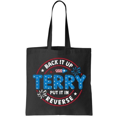 Back It Up Terry Put It In Reverse Funny 4th Of July Bag
