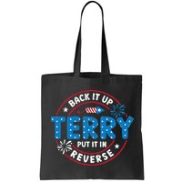 Back It Up Terry Put It In Reverse Funny 4th Of July Bag