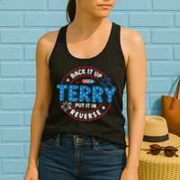 Back It Up Terry Put It In Reverse Funny 4th Of July Womens Tank Top