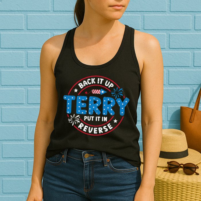 Back It Up Terry Put It In Reverse Funny 4th Of July Womens Tank Top