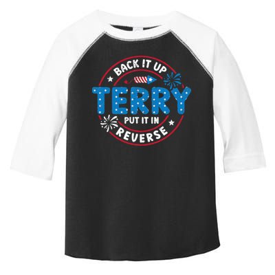 Back It Up Terry Put It In Reverse Funny 4th Of July Toddler Fine Jersey T-Shirt