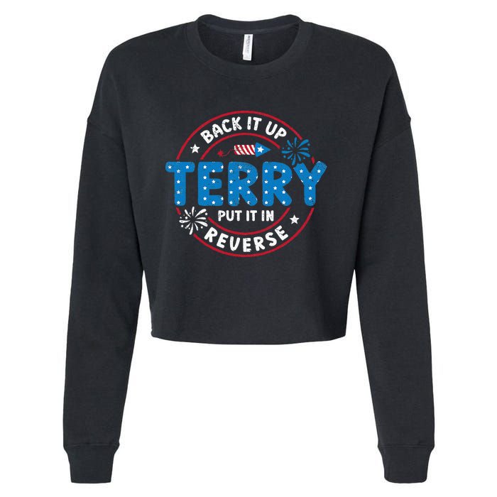 Back It Up Terry Put It In Reverse Funny 4th Of July Cropped Pullover Crew