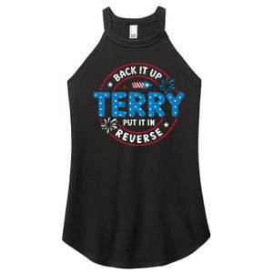 Back It Up Terry Put It In Reverse Funny 4th Of July Women's Perfect Tri Rocker Tank