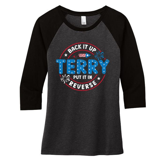 Back It Up Terry Put It In Reverse Funny 4th Of July Women's Tri-Blend 3/4-Sleeve Raglan Shirt