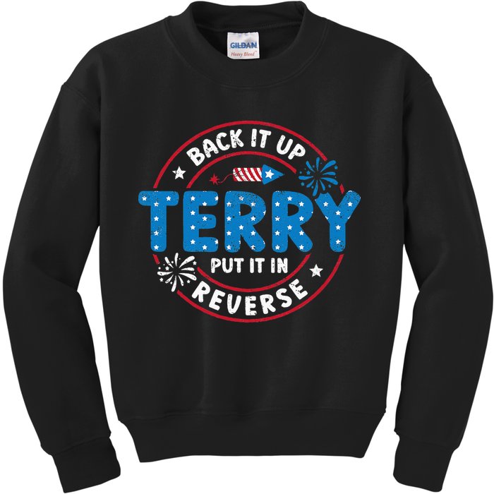Back It Up Terry Put It In Reverse Funny 4th Of July Kids Sweatshirt