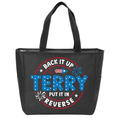 Back It Up Terry Put It In Reverse Funny 4th Of July Zip Tote Bag