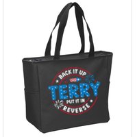Back It Up Terry Put It In Reverse Funny 4th Of July Zip Tote Bag