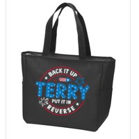 Back It Up Terry Put It In Reverse Funny 4th Of July Zip Tote Bag