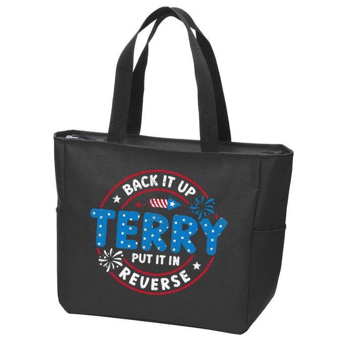 Back It Up Terry Put It In Reverse Funny 4th Of July Zip Tote Bag