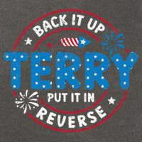 Back It Up Terry Put It In Reverse Funny 4th Of July Cotton Canvas Backpack
