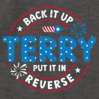 Back It Up Terry Put It In Reverse Funny 4th Of July Vector Backpack