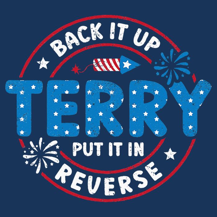 Back It Up Terry Put It In Reverse Funny 4th Of July Infant Baby Jersey Bodysuit