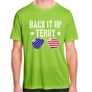 Back It Up Terry Put It In Reverse Usa Flag 4th Of July Great Gift Adult ChromaSoft Performance T-Shirt