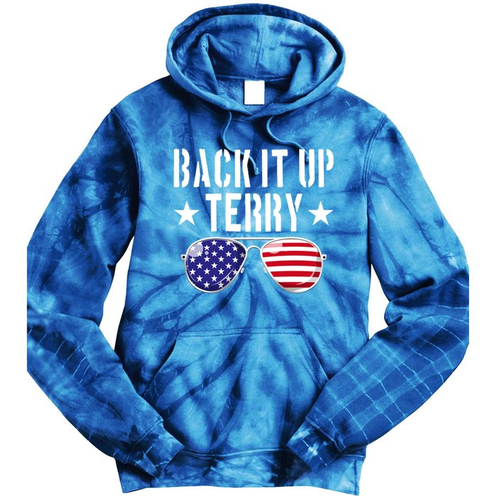 Back It Up Terry Put It In Reverse Usa Flag 4th Of July Great Gift Tie Dye Hoodie