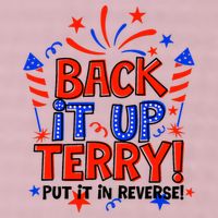 Back It Up Terry Put It In Reverse 4th Of July Fireworks 25L Jumbo Tote