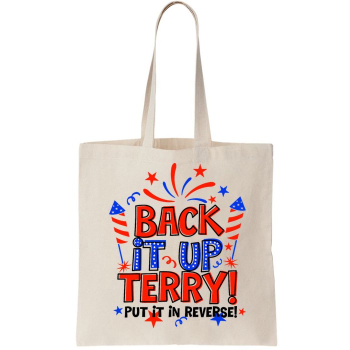 Back It Up Terry Put It In Reverse 4th Of July Fireworks Bag