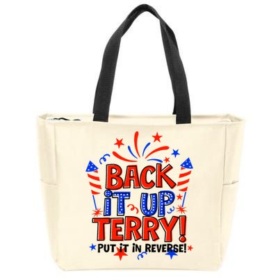 Back It Up Terry Put It In Reverse 4th Of July Fireworks Zip Tote Bag