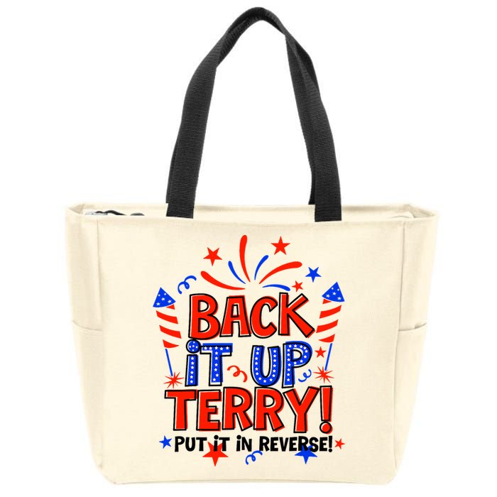 Back It Up Terry Put It In Reverse 4th Of July Fireworks Zip Tote Bag