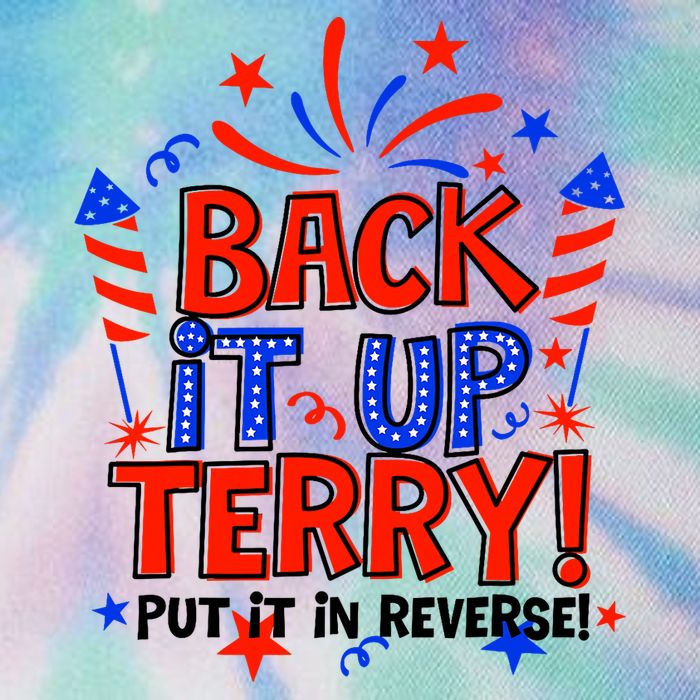 Back It Up Terry Put It In Reverse 4th Of July Fireworks Legacy Tie Dye Trucker Hat